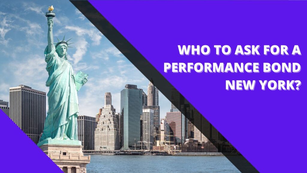 Who to ask for a Performance Bond New York? - Statue of Liberty in New York. Behind it are buildings.